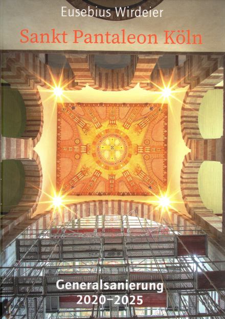Sankt Pantaleon Köln – Generalsanierung 2020–2025, Eusebius Wirdeier